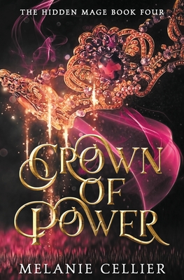 Crown of Power - Melanie Cellier
