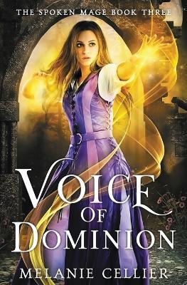 Voice of Dominion - Melanie Cellier