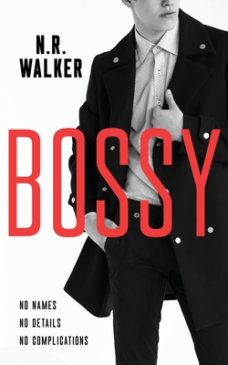 Bossy - N. R. Walker