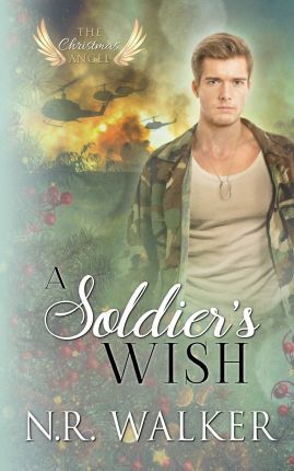 A Soldier's Wish - N. R. Walker