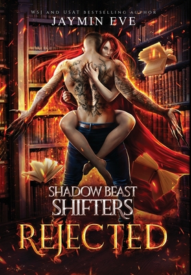 Rejected: Shadow Beast Shifters 1 - Jaymin Eve