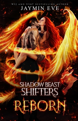 Reborn: Shadow Beast Shifters Book 3 - Jaymin Eve