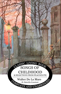 Songs of Childhood and more... - Walter De La Mare