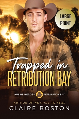 Trapped in Retribution Bay - Claire Boston