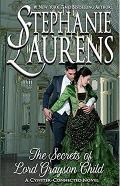 The Secrets of Lord Grayson Child - Stephanie Laurens