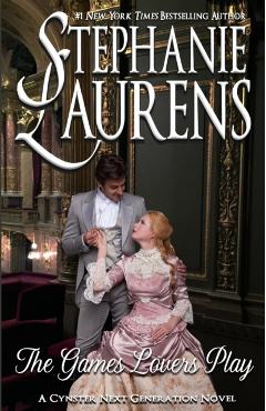 The Games Lovers Play - Stephanie Laurens