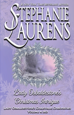Lady Osbaldestone's Christmas Intrigue - Stephanie Laurens