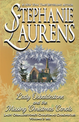 Lady Osbaldestone And The Missing Christmas Carols - Stephanie Laurens