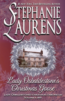 Lady Osbaldestone's Christmas Goose - Stephanie Laurens