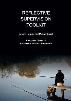 Reflective Supervision Toolkit - Michael Carroll
