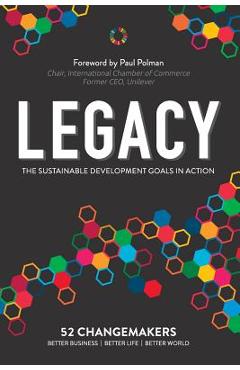 Coperta cărții 'Legacy: The Sustainable Development Goals In Action - Masami Sato'