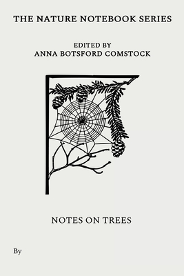 Notes on Trees - Anna Comstock