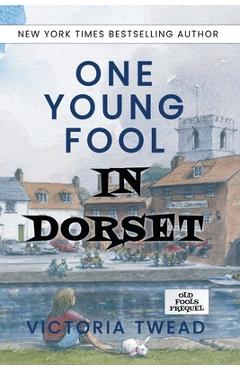 Poza produsului One Young Fool in Dorset: Prequel - Victoria Twead