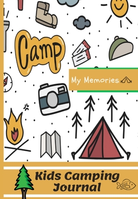 Kids Camping Journal: The Perfect Kids Camping Journal/Diary for Travel - The Life Graduate Publishing Group