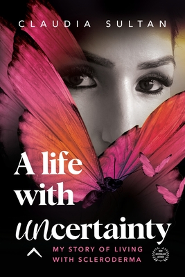 A Life with Uncertainty - Claudia Sultan