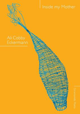Inside My Mother - Ali Cobby Eckermann