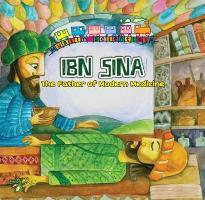 Ibn Sina: The Father of Modern Medicine - Ahmed Imam