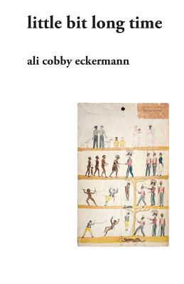 Little Bit Long Time - Ali Cobby Eckermann