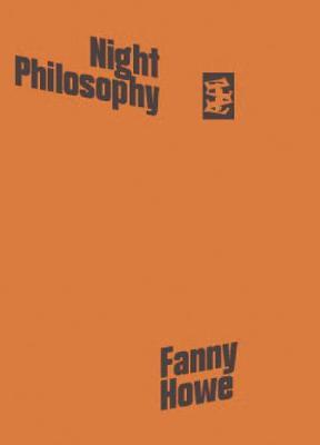 Night Philosophy - Fanny Howe
