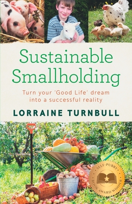 Coperta cărții 'Sustainable Smallholding - Lorraine Turnbull'