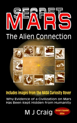 Secret Mars: The Alien Connection - M. J. Craig