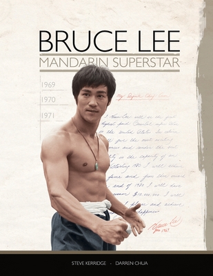 Bruce Lee: Mandarin Superstar - Steve Kerridge