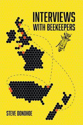 Interviews With Beekeepers - Steve Donohoe