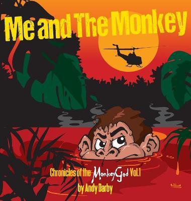 Me and The Monkey - Andy Darby