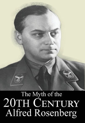The Myth of the 20th Century - Alfred Rosenberg