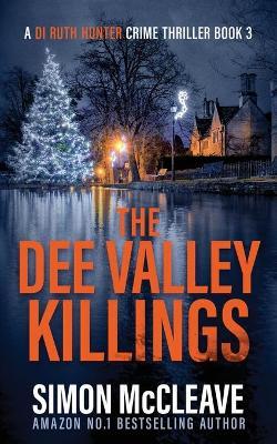 The Dee Valley Killings - Simon Mccleave