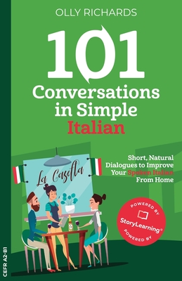 101 Conversations in Simple Italian - Olly Richards