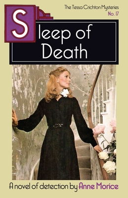 Coperta cărții 'Sleep of Death: A Tessa Crichton Mystery - Anne Morice'
