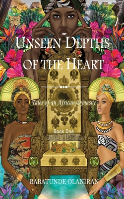 Unseen Depths of The Heart - Babatunde Olaniran