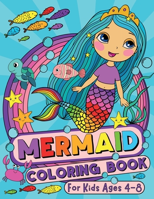 Mermaid Coloring Book for Kids Ages 4-8 - Silly Bear