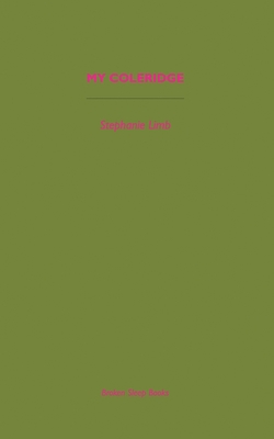 Coperta cărții 'My Coleridge - Stephanie Limb'