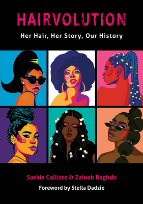 Hairvolution: Her Hair, Her Story, Our History - Zainab Raghdo