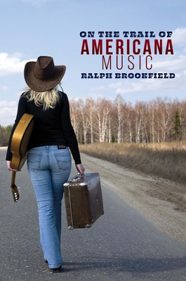 On the Trail of Americana Music - 