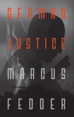 German Justice - Marcus Fedder