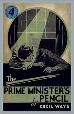 Coperta cărții 'The Prime Minister's Pencil: A 'Perrins, Private Investigators' Mystery - Cecil Waye'