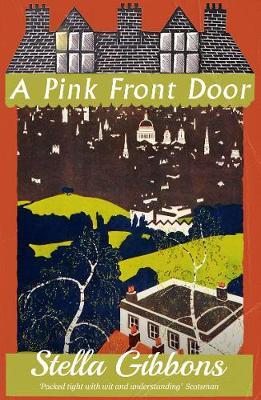 A Pink Front Door - Stella Gibbons