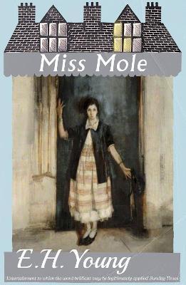 Miss Mole - E. H. Young