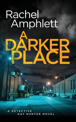 A Darker Place - Rachel Amphlett