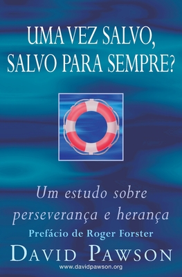 Coperta cărții 'Uma Vez Salvo, Salvo Para Sempre? - David Pawson'