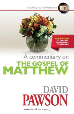 A Commentary on the Gospel of Matthew - David Pawson
