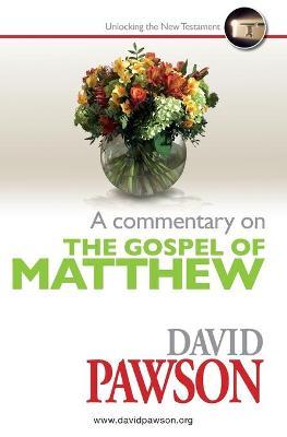 A Commentary on the Gospel of Matthew - David Pawson