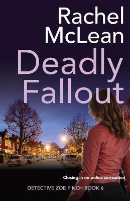 Deadly Fallout - Rachel Mclean