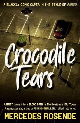 Crocodile Tears - Mercedes Rosende