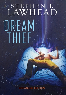Dream Thief - Stephen R. Lawhead