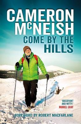 Come by the Hills - Cameron Mcneish