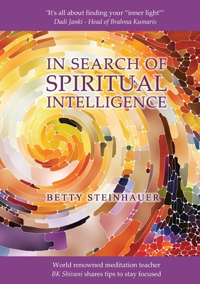Coperta cărții 'In Search of Spiritual Intelligence - Betty Steinhauer'